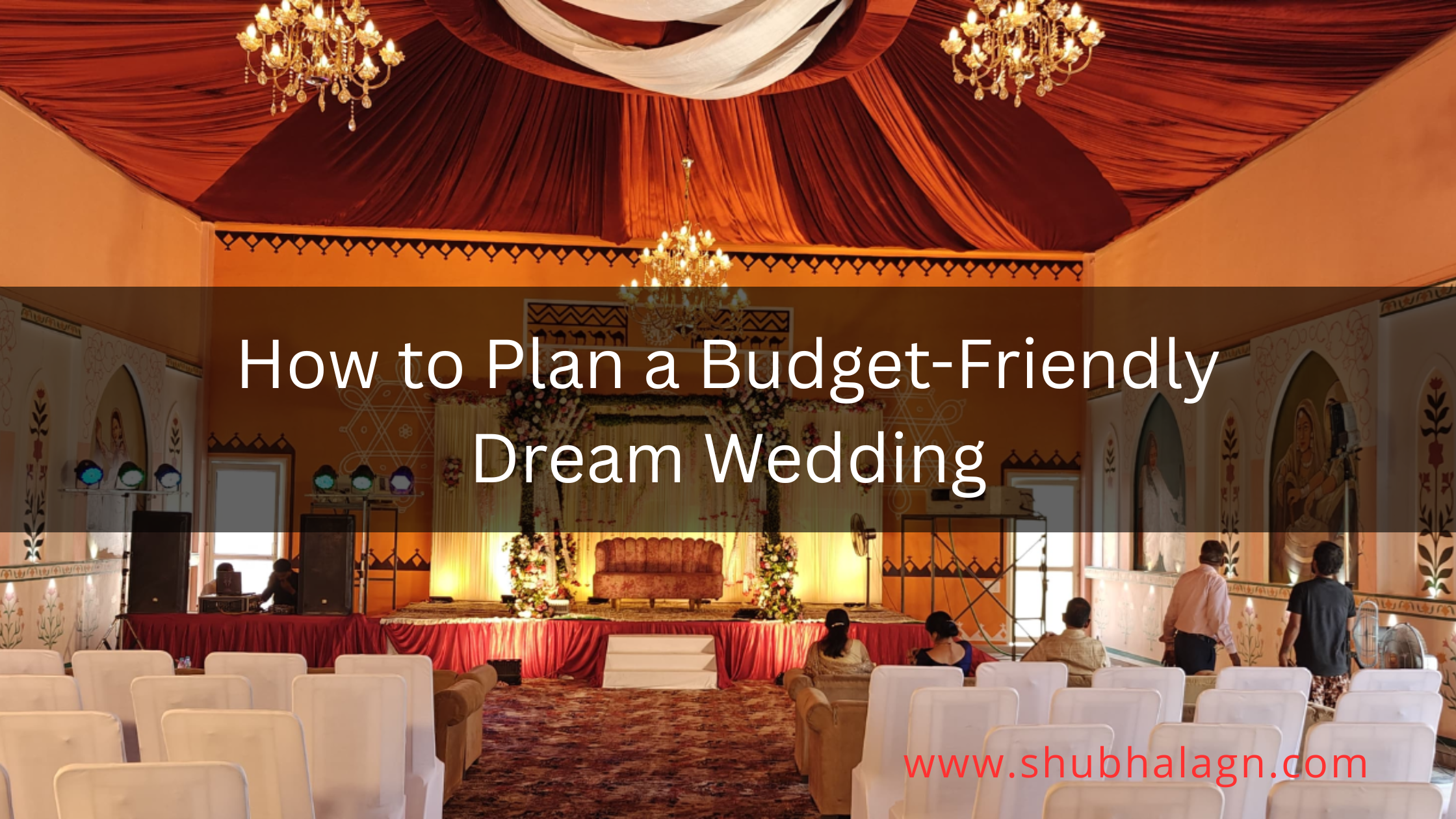 How to Plan a Budget-Friendly Dream Wedding